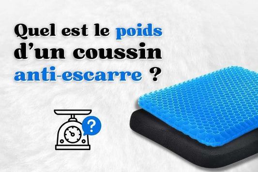 Combien pèse un coussin anti escarre