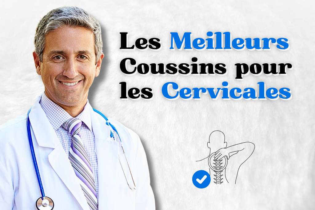 Meilleur coussin pour les servicales